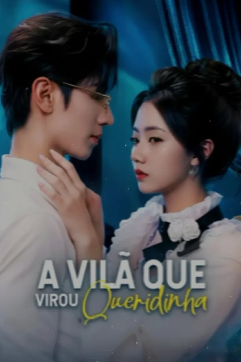 Capa de A Vilã Que Virou Queridinha (A vilã Virou a Queridinha)