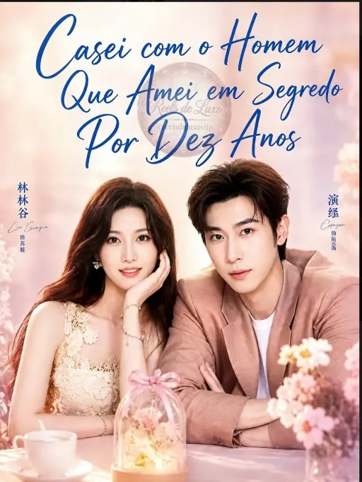 Capa de Casei Com o Homem Que Amei em Segredo Por Dez Anos