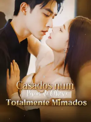 Casados num Piscar de Olhos e Totalmente Mimados