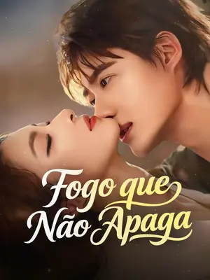 Fogo Que Não Apaga 