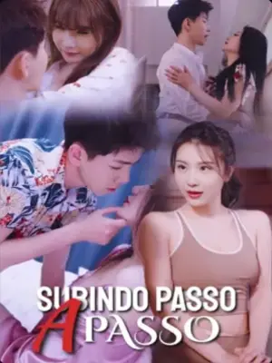 Subindo Passo a Passo - (Eu Me Apaixonei Pela Minha Madrasta)