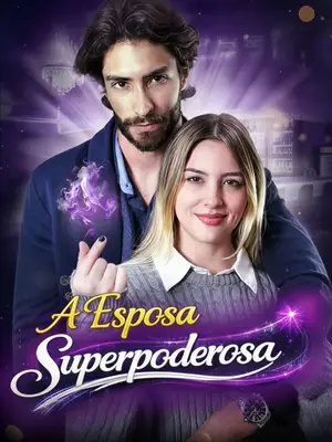 A Esposa Superpoderosa Do CEO