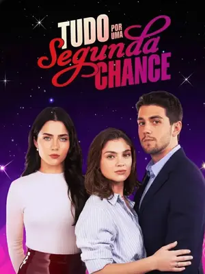 Tudo Por Uma Segunda Chance