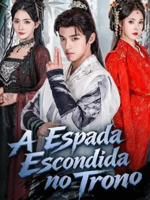 A Espada Escondida no Trono