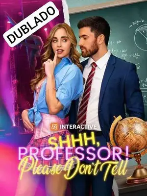 Professor Isso Tem Que Ficar Entre Nós
