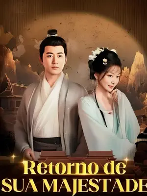 Retorno De Sua Majestade