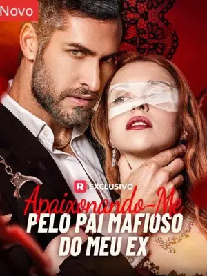 Apaixonando-Me Pelo Pai Mafioso Do Meu Ex (Falling for My Ex's Mafia Dad)