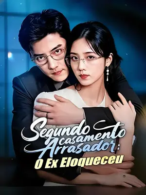 Segundo Casamento Arrasador: O Ex Enlouqueceu
