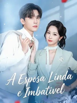 A Esposa Linda E Imbatível (His Flash Wife Was Never Ordinary)