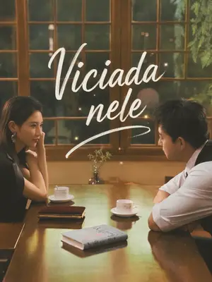 Viciada Nele (Viciado Nela)