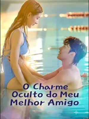 O Charme Oculto Do Meu Melhor Amigo