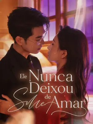 Ele Nunca Deixou de me Amar