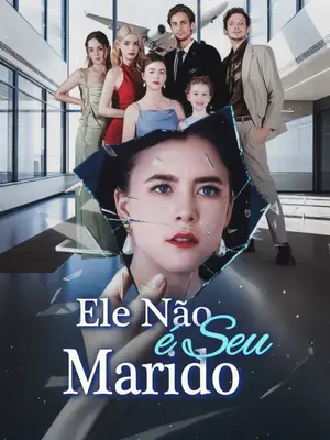 Ele Não é Seu Marido