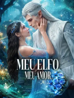 Meu Elfo, Meu Amor (The Elf Prince Is My Baby Daddy)