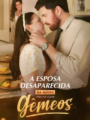 A Esposa Desaparecida da Máfia Volta Com Gêmeos