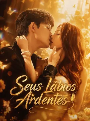 Seus Lábios Ardentes